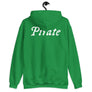 Green unisex Hoodie with word "Pirate" written horizontally in IM Fell font on the front and back of the hoodie. Lettering is in white.