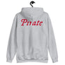 Grey unisex Hoodie with word "Pirate" written horizontally in IM Fell font on the front and back of the hoodie. Lettering is in Red.