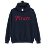 Navy Blue unisex Hoodie with word "Pirate" written horizontally in IM Fell font on the front and back of the hoodie. Lettering is in Red.