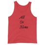 Light Red cotton Tank Top with words "All or None" written vertically down the middle of the tank top. Lettering is in black.