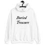 White unisex Hoodie with wording "Buried Treasure" written on two horizontal rows in IM Fell font on the front. Lettering is in Black.