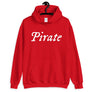 Red unisex Hoodie with word "Pirate" written horizontally in IM Fell font on the front and back of the hoodie. Lettering is in white.
