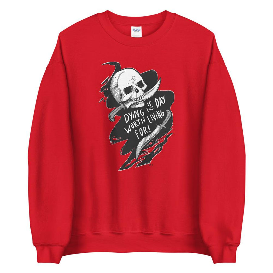 "Dying Day" Unisex Sweatshirt - Mutineer Bay