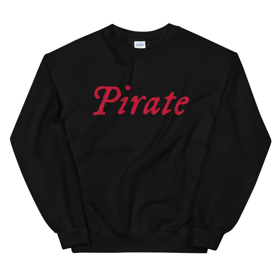 Black unisex sweatshirt with word "Pirate" written horizontally in IM Fell font on the front of the hoodie. Lettering is in Red.