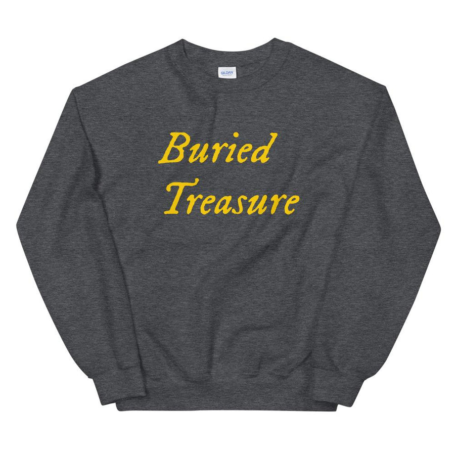 Light grey unisex sweatshirt with wording "Buried Treasure" written on two horizontal rows in IM Fell font on the front. Lettering is in Canary Yellow.