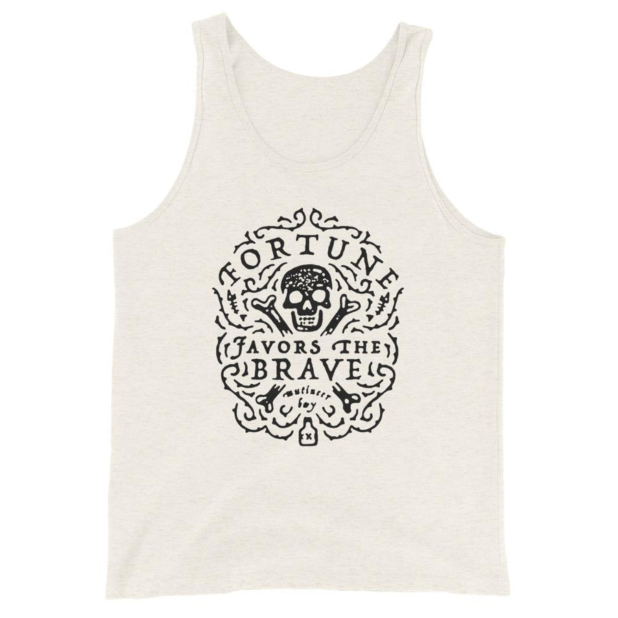 Oatmeal unisex tank top with centered skull and cross bones, with small additional artistic accents, surrounded in a circular pattern with "Fortune Favors the Brave". All lettering and imagining is in Black.