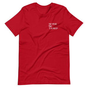 "Never Be Tamed" Short-Sleeve Unisex T-Shirt - Mutineer Bay