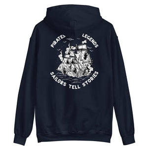 "Pirates Make Legends" Unisex Hoodie - Mutineer Bay